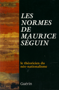 Les Normes de Maurice Séguin