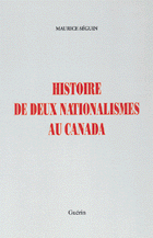 Histoire de deux nationalismes au Canada